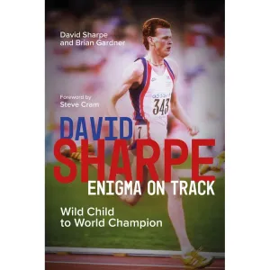 David Sharpe, Enigma on Track Wild Child to World Champion by David Sharpe