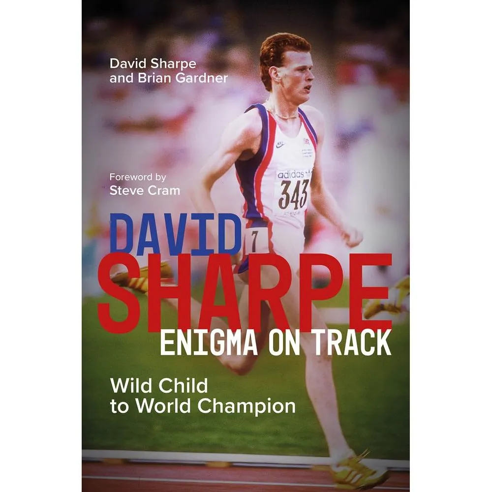 David Sharpe, Enigma on Track Wild Child to World Champion by David Sharpe