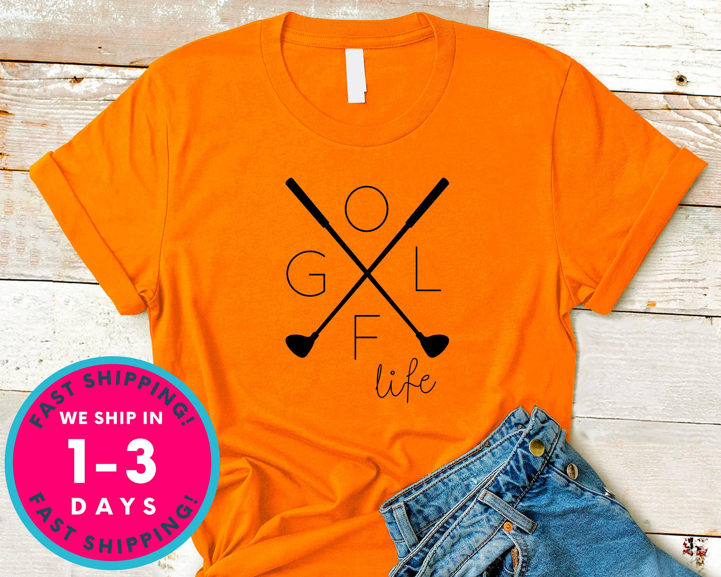 Golf  Life Lifestyle T-Shirt - Sports Shirt