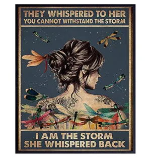 They Whispered to Her You Cannot Withstand The Storm - Inspirational Wall Art