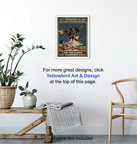 They Whispered to Her You Cannot Withstand The Storm - Inspirational Wall Art