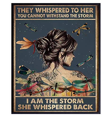 They Whispered to Her You Cannot Withstand The Storm - Inspirational Wall Art