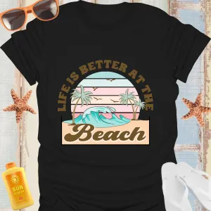 Vintage Beach T-Shirt Life Is Better At The Beach