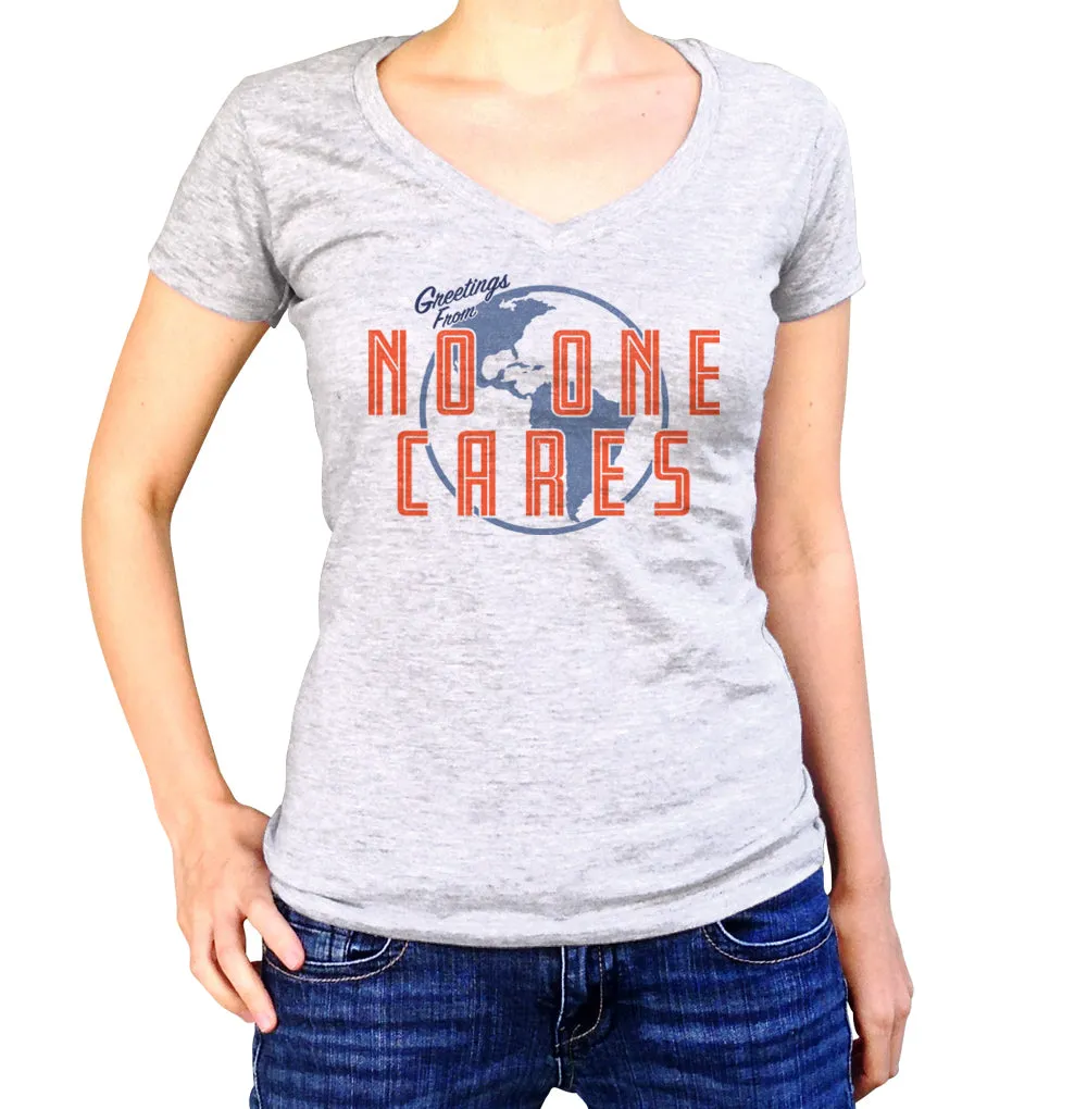 Women's Greetings From No One Cares Vneck T-Shirt