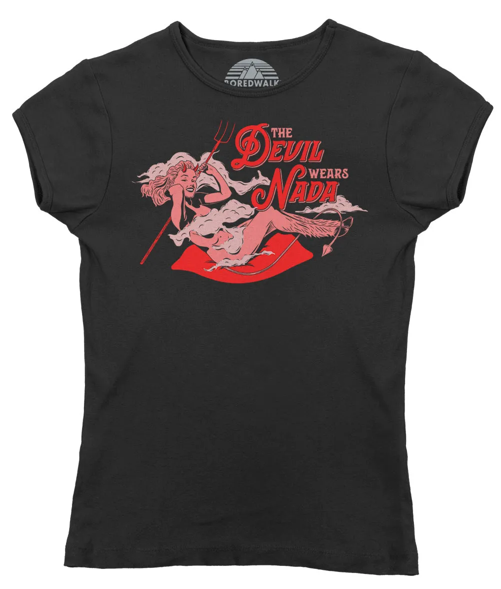 Women's The Devil Wears Nada T-Shirt